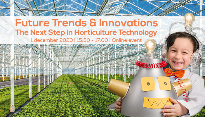 Future Trends & Innovations – the next step in Horticulture Technology 